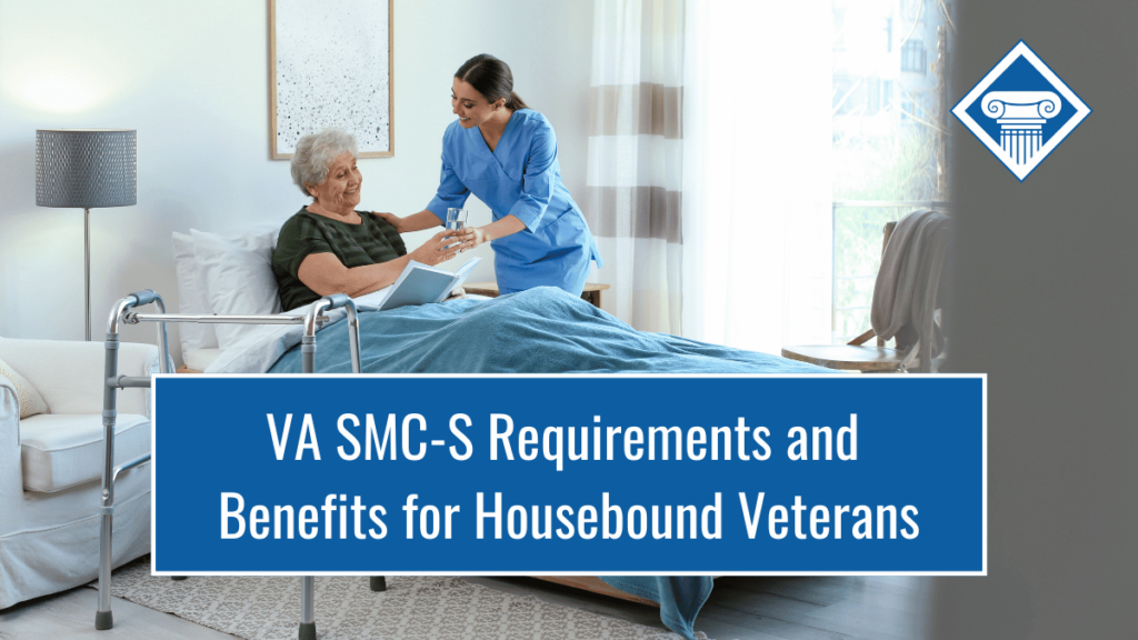 A home health aide attends to a woman in her bed. Over the image is a blue box reading the article title: VA SMC-S requirements and benefits for housebound veterans