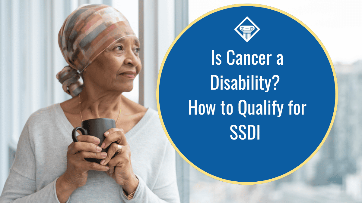 Is Cancer Considered a Disability for Social Security Benefits?