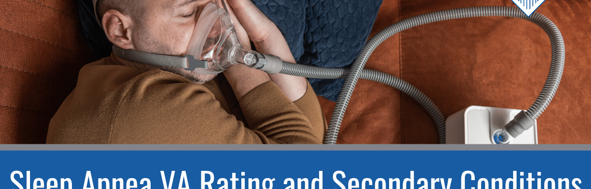 Man sleeps with a CPAP machine. Article title across the bottom of the picture: Sleep Apnea VA Rating and Secondary Conditions.
