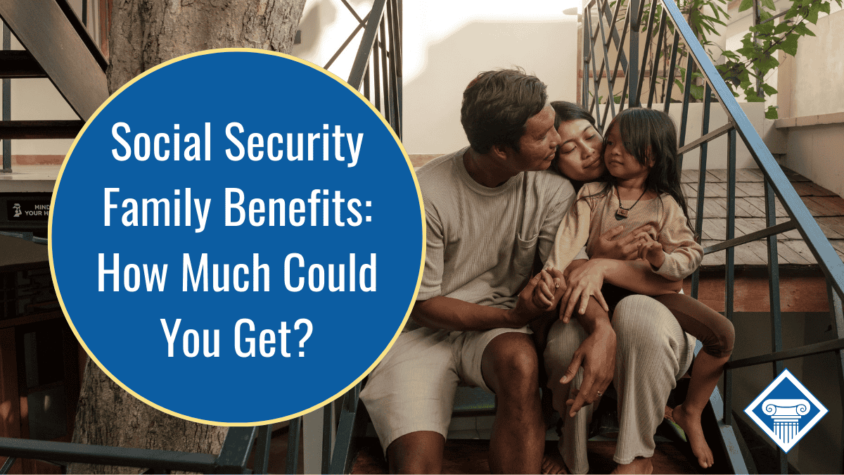 Your Guide to Social Security Family Benefits and SSDI Auxiliary Payments