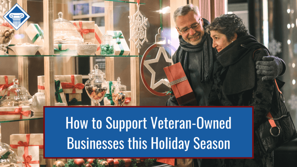 A man and a woman stand in front of a glass store front filled with Christmas presents. The man has his arm around the woman. Article title across the bottom: How to Support Veteran-Owned Businesses this Holiday Season