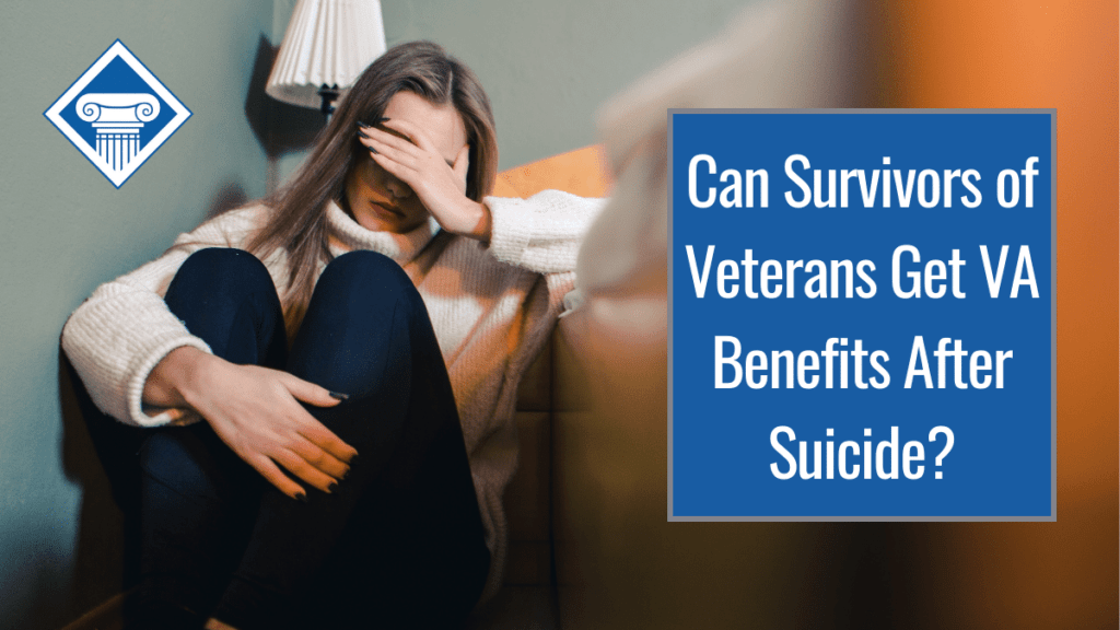 A woman in a white sweater and black pants sits on a couch and holds her face, unsmiling. Over the image is a blue box with the article title: Can survivors of veterans get VA benefits after suicide?