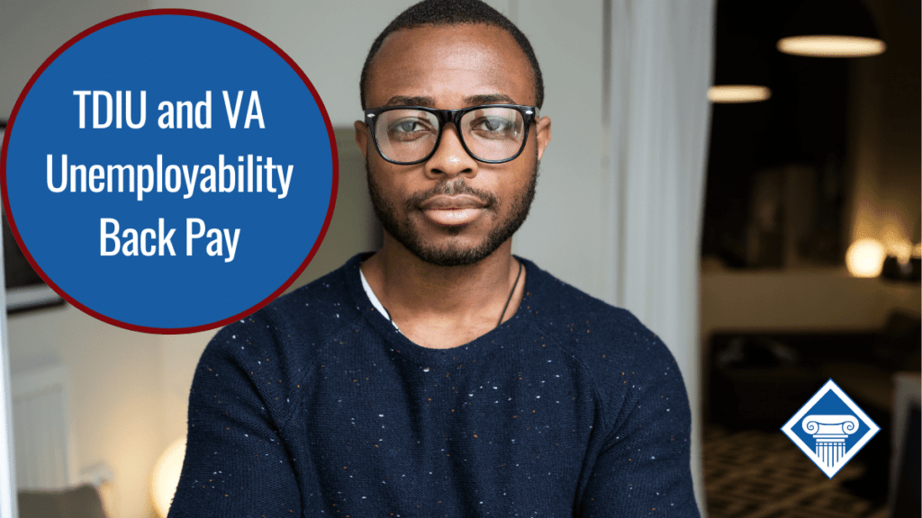 Article title image: "TDIU and VA Unemployability Back Pay"