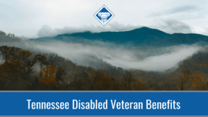 An image of a blue ridge mountain shrouded in mist, with fall trees in the foreground. Along the bottom of the image is a blue banner reading the article title: Tennessee Disabled Veteran Benefits