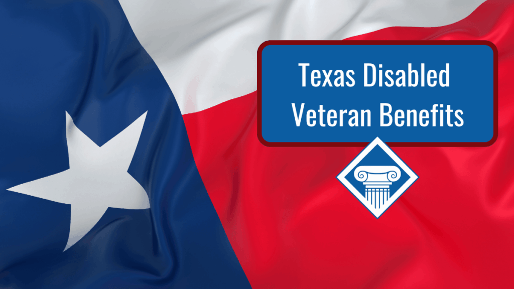 An image of the Texas state flag. Over the image is a blue box reading the article title: Texas Disabled Veteran benefits