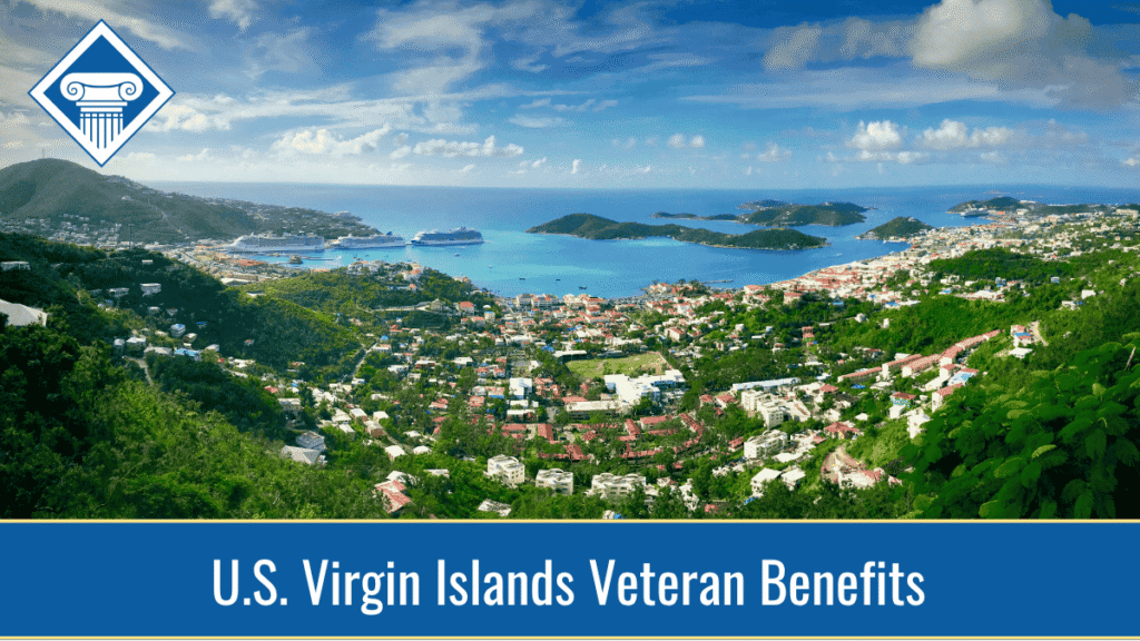 Photo of the U.S. Virgin Islands with mountains and a community of houses overlooking the ocean. Article title is across the bottom: U.S. Virgin Islands Veteran Benefits