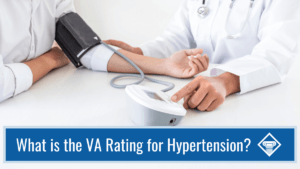 Photo of a doctor at a table with a patient taking the patient's blood pressure. Article title across the bottom of the picture: What is the VA Rating for Hypertension?