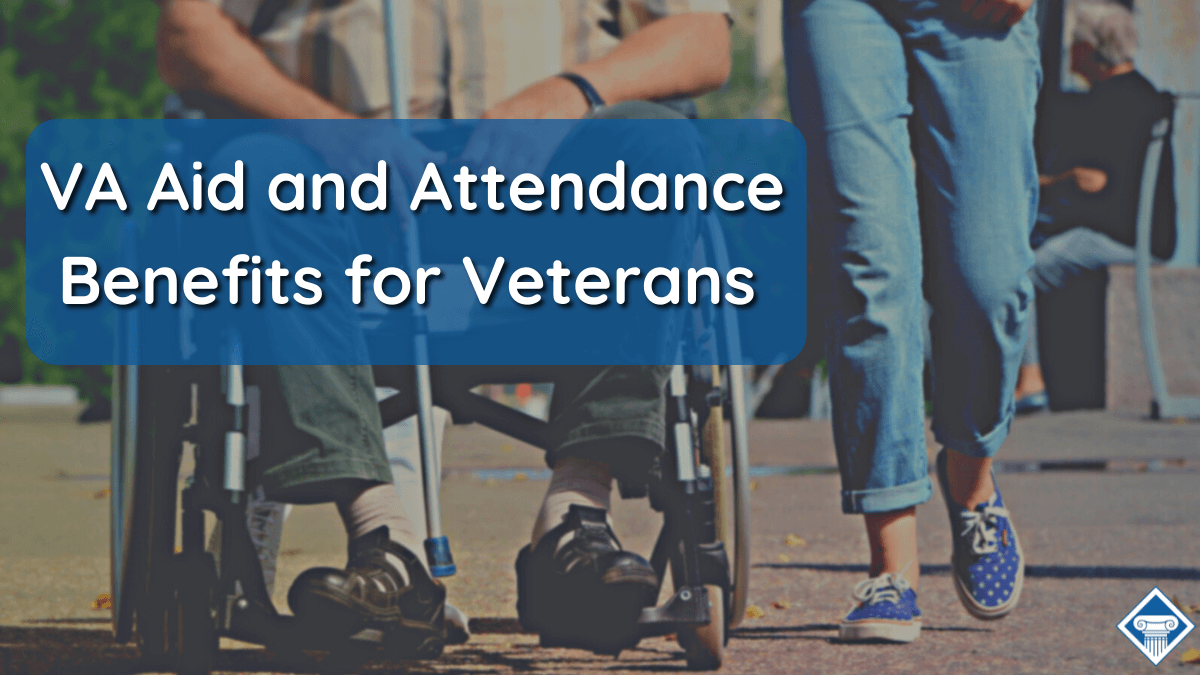 VA Aid and Attendance Veterans Disability Benefits