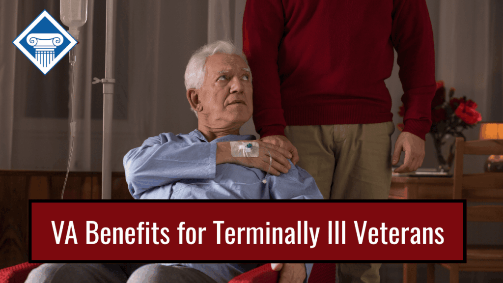 Photo of an elderly man with an IV connected to his hand, holding the hand of a man wearing a red sweater whose hand is on the elderly man's shoulder. Article title is across the bottom: VA benefits for terminally ill veterans. 