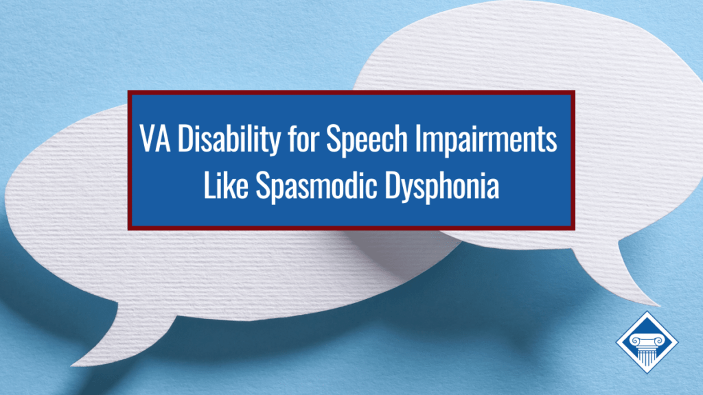 va-disability-for-speech-impairments-like-spasmodic-dysphonia