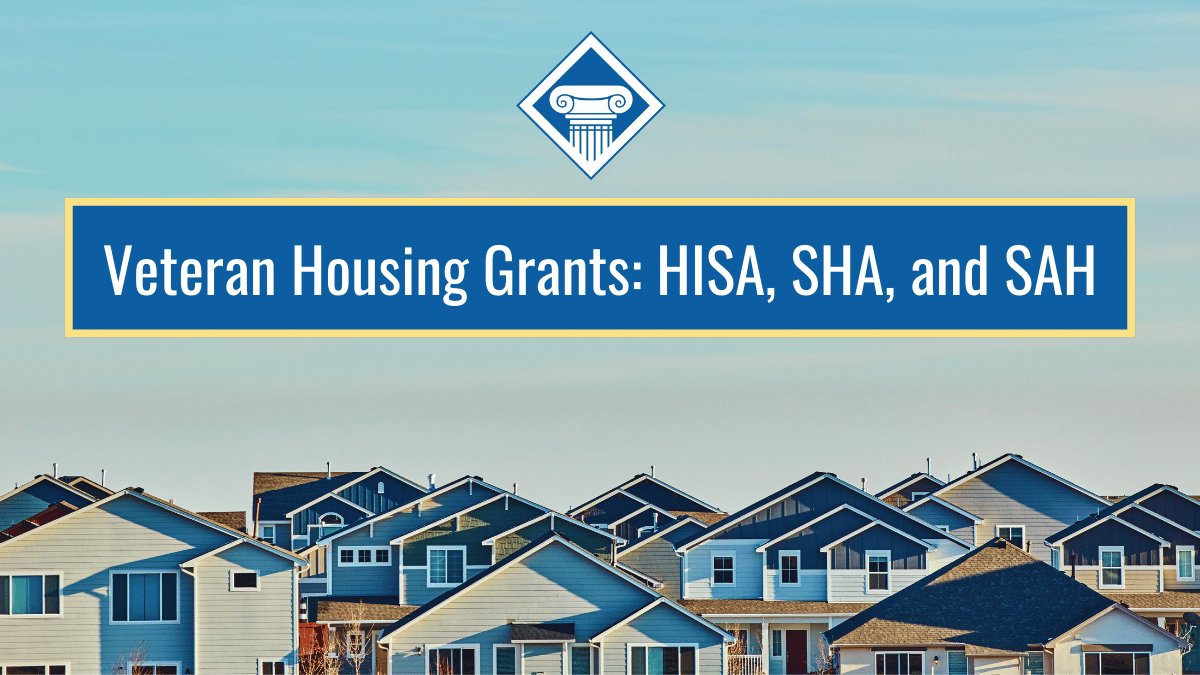 A row of houses stand against a blue sky. Over the image is a dark blue box reading the article title: Veteran Housing Grants HISA, SHA. and SAH