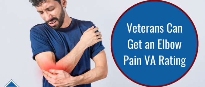 Photo of a man holding his elbow and grimacing in pain, elbow is highlighted red to indicate said pain. Article title is to the right: Veterans can get an Elbow pain VA Rating