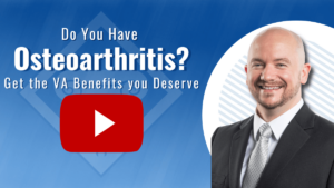 Image of a lawyer smiling with a red Youtube play button and the article title to the left: Do you have osteoarthritis? Get the VA benefits you deserve.