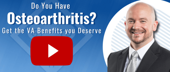 Image of a lawyer smiling with a red Youtube play button and the article title to the left: Do you have osteoarthritis? Get the VA benefits you deserve.