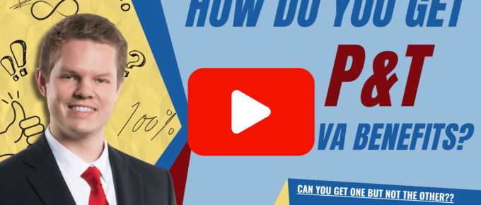 Man in a suit smiles on the left. Red Youtube play button in the middle. Video title to the right: How do you get P&T VA benefits?