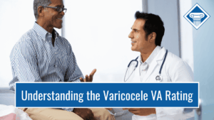 Photo of a doctor talking with a man sitting on an exam table. Article title is across the bottom: Understanding the Varicocele VA Rating