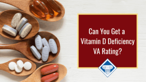 Photo of five wooden spoons on the left side, all holding different types of vitamin pills. Article title is to the right: Can You Get a Vitamin D Deficiency VA Rating?