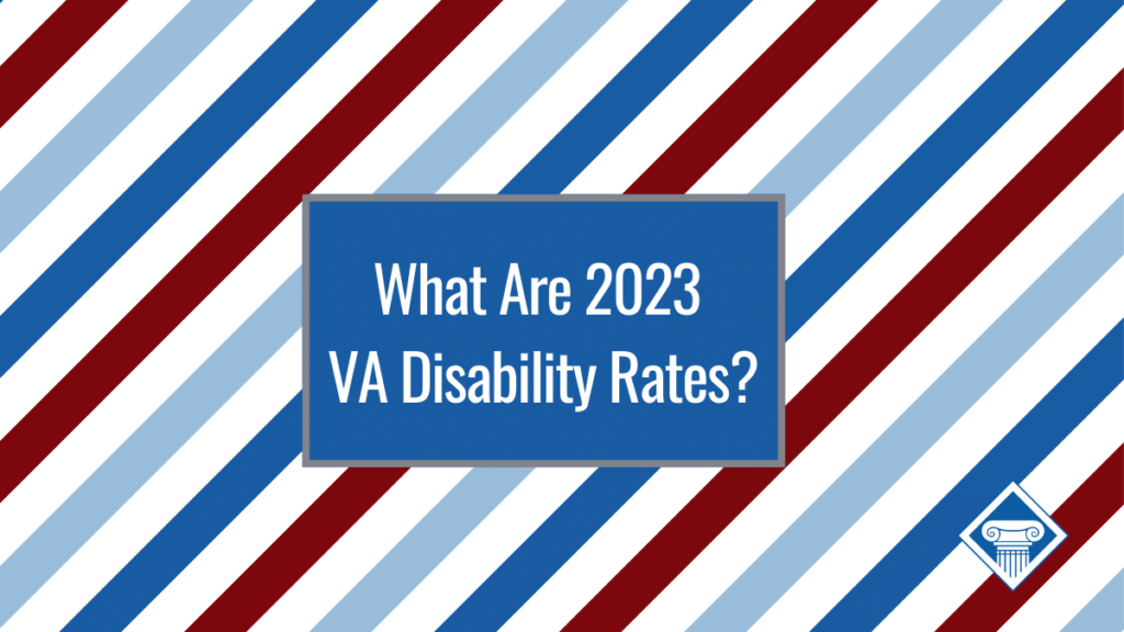 A light blue, darker blue, red, and white striped background. Over the image is a box with the title: What are 2023 VA disability rates?