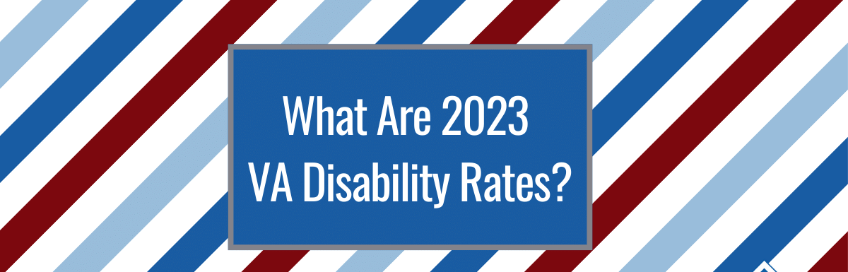 striped background with a title in the middle that says "What are 2023 VA Disability Rates?"