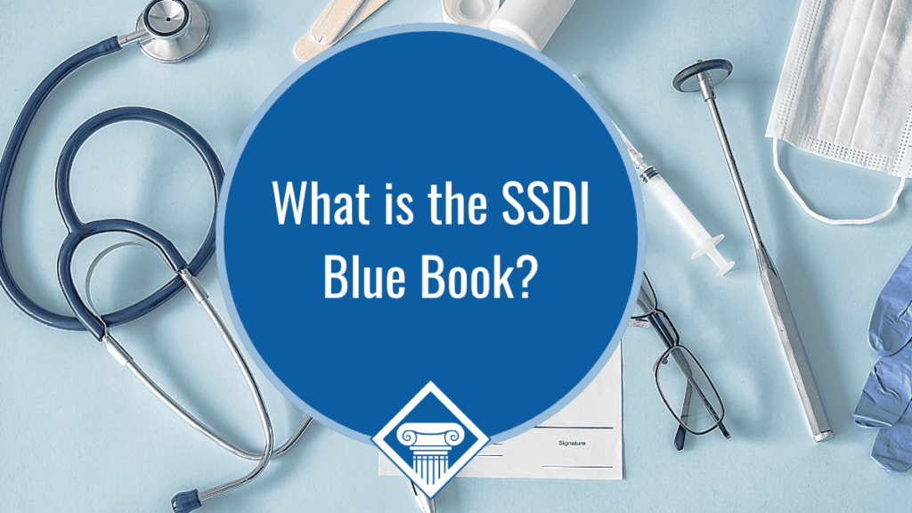 Medical equipment, such as a stethoscope, hypodermic needles, and a face mask on a light blue background. The title of the article, "What is the SSDI Blue Book" sits in the middle of the image inside of a blue circle.