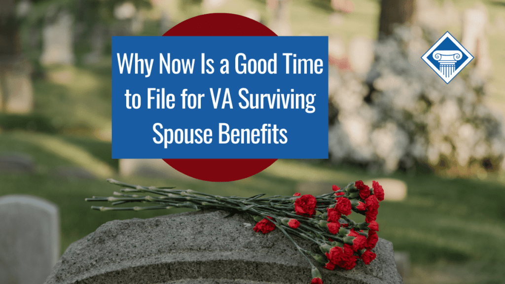 Red carnations placed on top of a tombstone. Over the image is the article title in a blue box: Why now is a good time to file for VA surviving spouse benefits