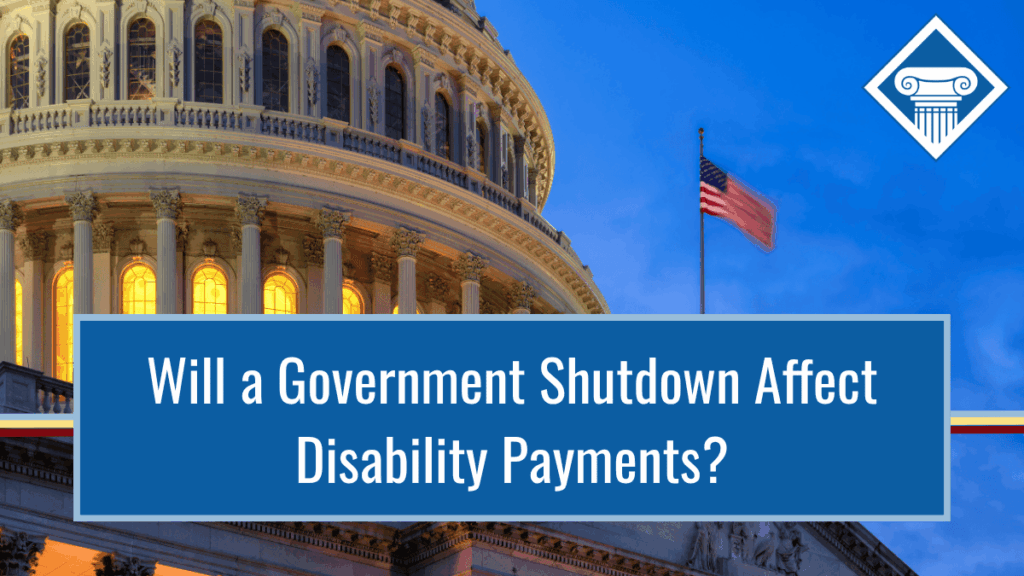 Image of the Capital building in the late evening with the American flag blowing in the wind. The title of the article, "Will a Government Shutdown Affect Disability Payments?" sits in a blue box near the bottom of the image with the Woods & Woods logo in the top, right corner.