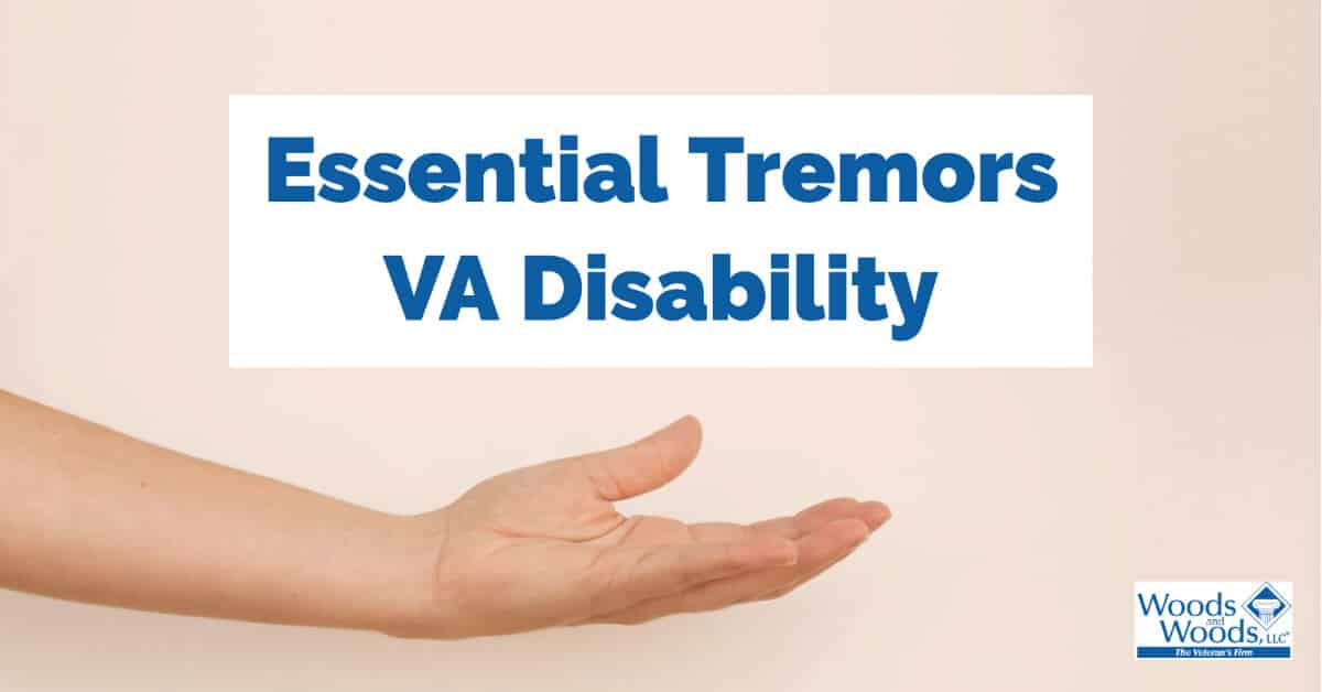 A shaky hand being held out still to test for trembling or shaking with our title over the top: Essential Tremors VA Disability