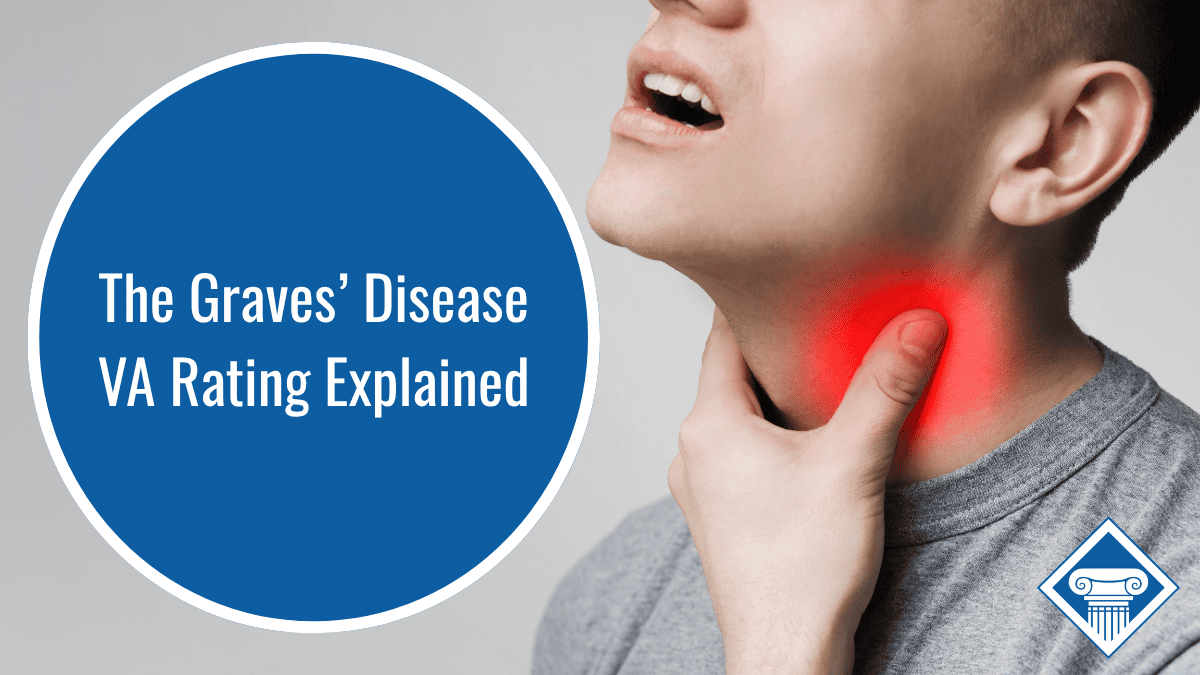 What is the Graves’ Disease VA Disability Rating?