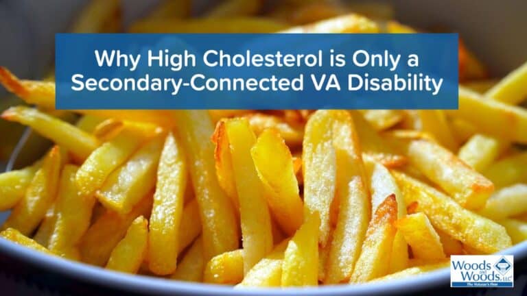 Picture of golden and greasy french fries on a plate. Our title is near the top: Why High Cholesterol Is Only a secondary-connected VA Disability