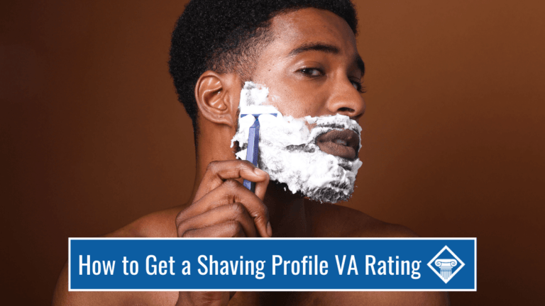 Photo of a man with shaving cream on his face shaving his beard with a blue razor. Article title at the bottom: How to get a shaving profile VA rating
