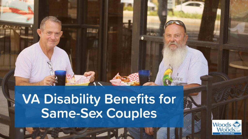 Picture of two older men sitting outside at a restaurant with our title in front: VA Disability Benefits for Same-Sex Couples
