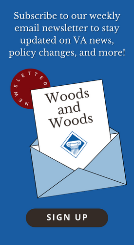 Tall image of an envelope with a letter coming out of it that says “Woods and Woods” with text above it that says “Subscribe to our weekly email newsletter to stay updated on VA news, policy changes, and more!”