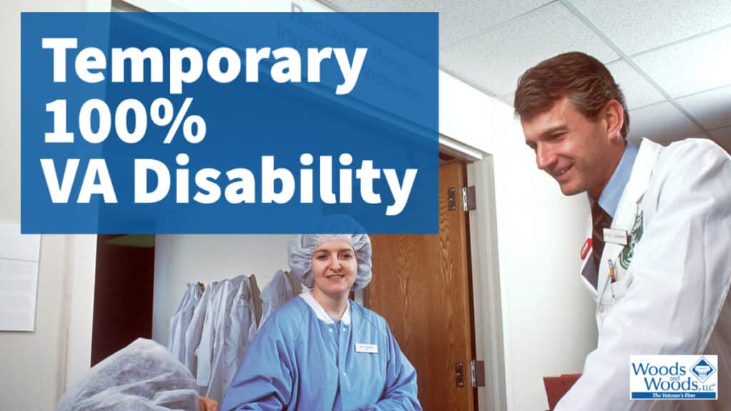 two medical staff, a man and a woman, smiling at a patient on a gurney rolling out of surgery and into recovery. Our title is up high on the graphic: Temporary 100% VA disability. 