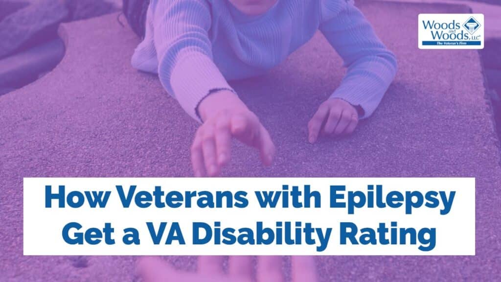 A young person on the ground reaching out to some one that is reaching for them. There is a purple tone over the image to support epilepsy awareness. Our title is at the bottom: How Veterans with Epilepsy Get a VA Disabiilty Rating.