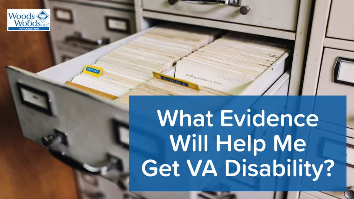 What Evidence Does the VA Need For My Disability Benefits Application?